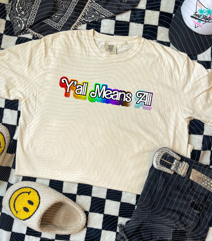 Y'all Means All | Pride Tee